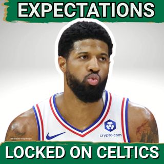 What Should Boston Celtics EXPECT from Paul George?