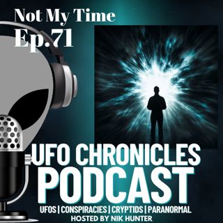 Ep.71 Not My Time
