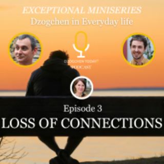 Exceptional miniseries : episod 3 - loss of connections