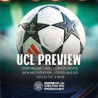 UCL Preview: German football writer and BVB London fan club founder, Ben McFadyean, looks ahead to Borussia Dortmund v Celtic