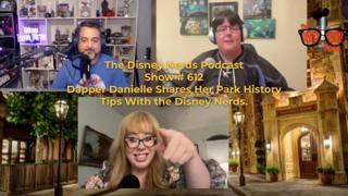 Show # 612 Dapper Danielle Shares Her Park History Tips with Us!