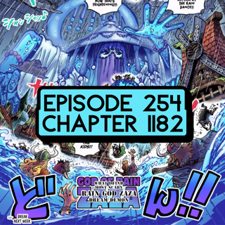 Episode 254: ONE PIECE Chapter 1182 Review w/ @animexsundays 
