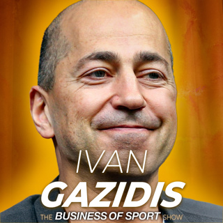 Business of Sport Ep.6: Ivan Gazidis, Former Arsenal & AC Milan CEO, 'Money talks: How to manage billion dollar brands'