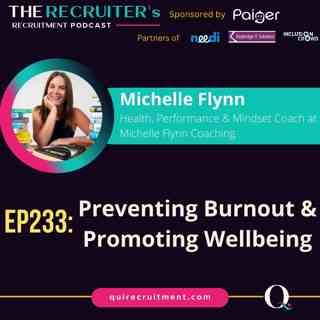 EP233: Michelle Flynn, Health, Performance & Mindset Coach at Michelle Flynn Coaching - Preventing Burnout and Promoting Wellbeing