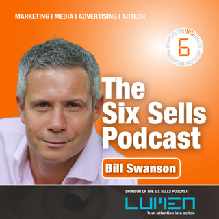 Bill Swanson on The Six Sells Podcast