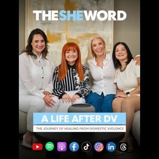 The SHE Word - A Life After Domestic Violence