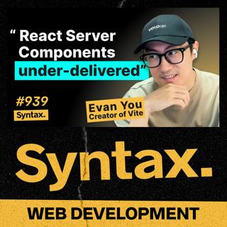 939: Creator of Vite: Evan You
