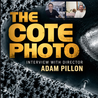 The Cote Photo: Interview with Director Adam Pillon | UAP Ep. 183