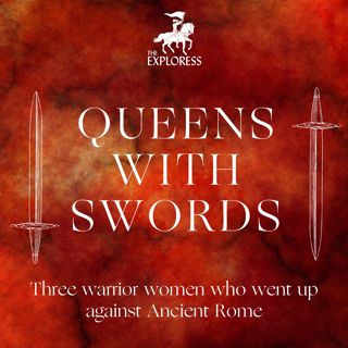 Queens with Swords: Teuta, Amanirenas, and Mavia (Mawiyya)