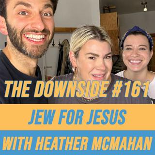 #161 Jew for Jesus with Heather McMahan