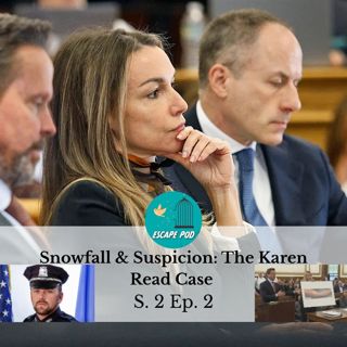 Snowfall & Suspicion: The Karen Read Case – Part Two - Ep. 85
