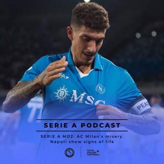 Ep.82: AC Milan's misery, Napoli show signs of life