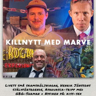 DEL 1. Skamsköljningar vi minns, Henrik Jönssons självförtroende, Ayahuasca-tripp med GBG-Shaman + Nyfiken på: kiss-sex
