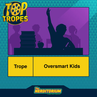 Top Tropes : Oversmart kids