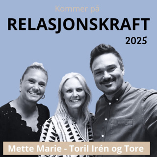 #149: SØSKENTERAPI: Mette, Torill Irén og Tore om reisen som forandret alt