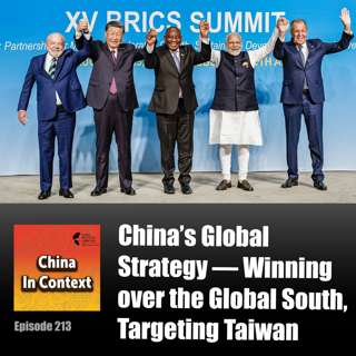 China’s Global Strategy — Winning over the Global South, Targeting Taiwan