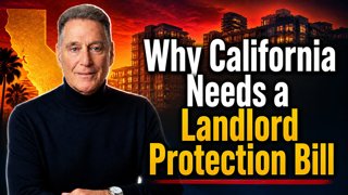 Why CA Needs a Landlord Protection Bill