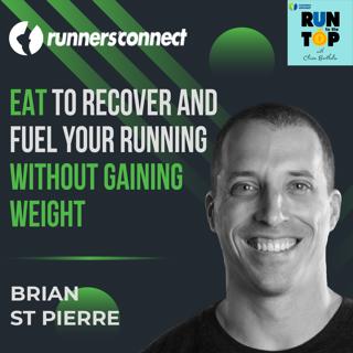 The Science on How to Recover and Fuel Your Running Without Gaining Weight