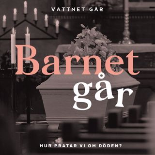 308. BG Sofie Berggren - "Hur pratar jag om döden med mina barn?"