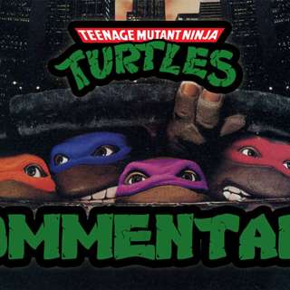 #39 – Commentary #2: Teenage Mutant Ninja Turtles (1990)