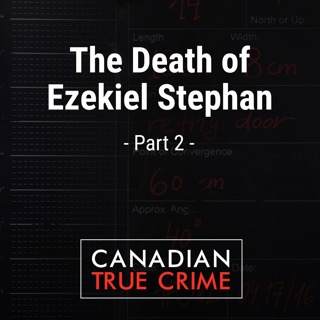 The Death of Ezekiel Stephan [2]