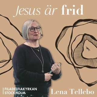 Jesus är: frid - Lena Tellebo