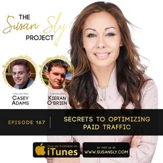 167. Secrets To Optimizing Paid Traffic With Kieran O'Brien and Casey Adams