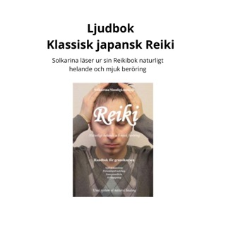 Del 6: Ljudbok med Solkarina som läser om klassisk japansk Reiki