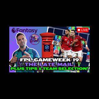 UPDATES, TIPS & TEAM SELECTION!⚽| FPL GW19 THE LATE MAIL LIVE📬🔥| Fantasy Premier League Tips 2025/26