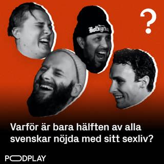 Varför är bara hälften av svenskarna nöjda med sitt sexliv?