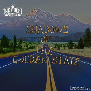 Shadows of the Golden State