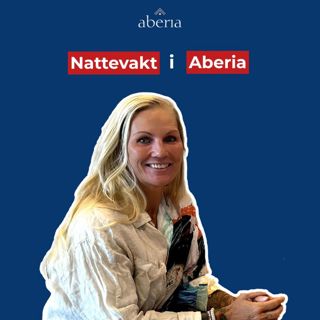 Hvordan er det å være nattevakt i Aberia? – med Karin | Aberiapodden
