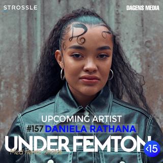 #157 Upcoming Artist - Daniela Rathana
