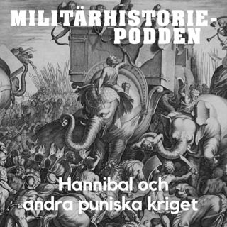 Hannibals revansch – när Rom darrade inför Karthago