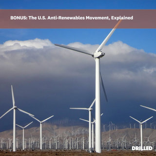 The United States Anti-Renewables Movement, Explained