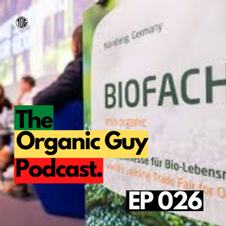 BIOFACH 2021: Here Is What To Expect | Ep 026