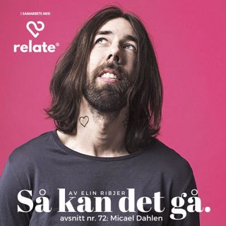 72. Micael Dahlen - Få ett meningsfullare liv utan måsten