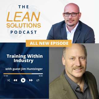 Training Within Industry with Jim Huntzinger