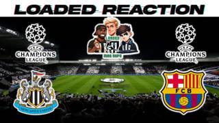 ⚽ Champions League - Reaction to Newcastle United Vs Barcelona💥