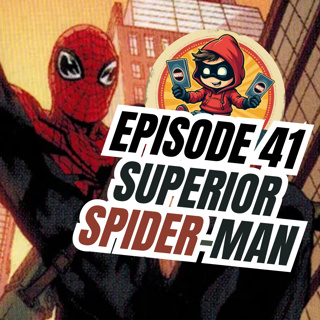 Sidekicked: A Marvel Champions Podcast - Episode 41 - Superior Spider-Man