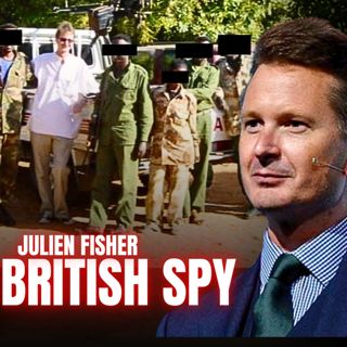 Former British Intelligence Officer | Julien Fisher | Ep. 408