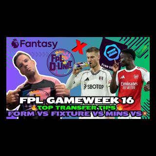 FORM VS FIXTURE VS MINS VS EXPLOSION 💥🗓️| GW16 TRANSFER TIPS🚀🔥 | Fantasy Premier League Tips 2025/26
