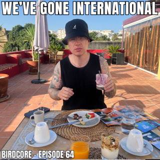 E64 - We've Gone International