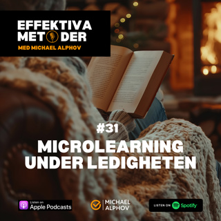 #31 Microlearning under ledigheten