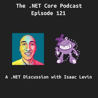 A .NET Discussion with Isaac Levin