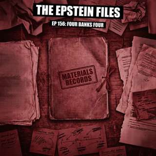 File 156 - Four Banks, Four Hundred Thirty-Seven Million Dollars in Settlements, and Not One Banker Has Been Criminally Charged