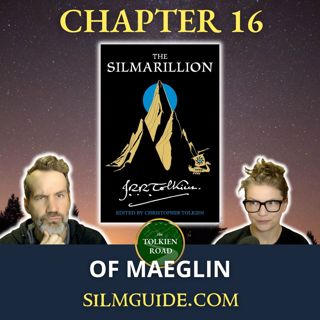 Silmarillion 2025 » Ch 16 » Of Maeglin