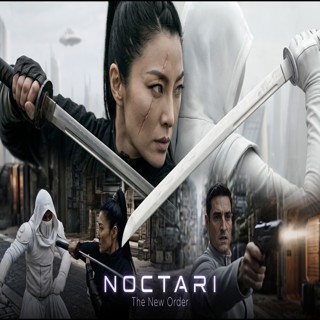 (VIDEO) ENTERTAINING SHORT FILMS: NOCTARI 4 - THE NEW ORDER (SCIFI)