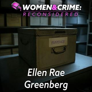 Reconsidered: Ellen Rae Greenberg