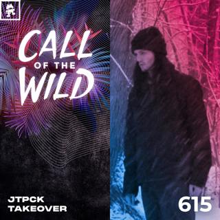 615 - Monstercat Call of the Wild: jtpck Takeover